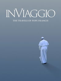 In Viaggio: The Travels of Pope Francis
